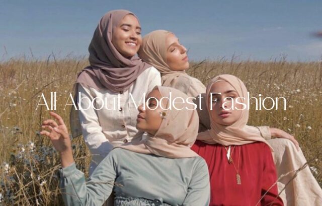 Modest Fashion in the Modern Era